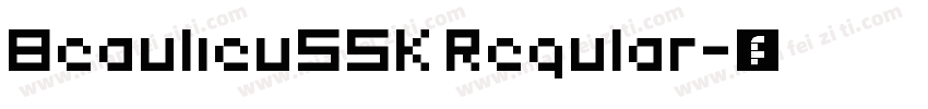 BeaulieuSSK Regular字体转换
